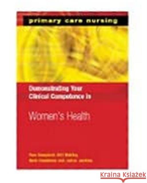 Demonstrating Your Clinical Competence in Women's Health  9781857756050 Radcliffe Publishing Ltd - książka
