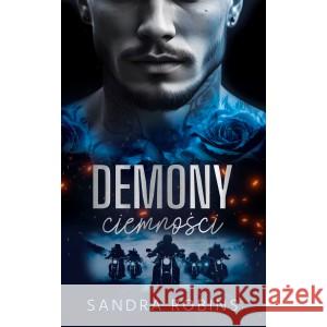 Demony ciemności ROBINS SANDRA 9788397053809 Sandra Oleszczuk - książka