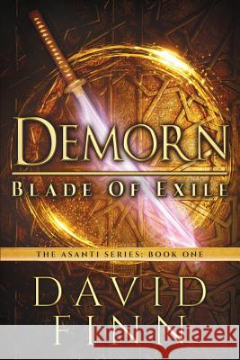 Demorn: Blade of Exile MR David Finn 9780995353909 Firethorn Publishing - książka