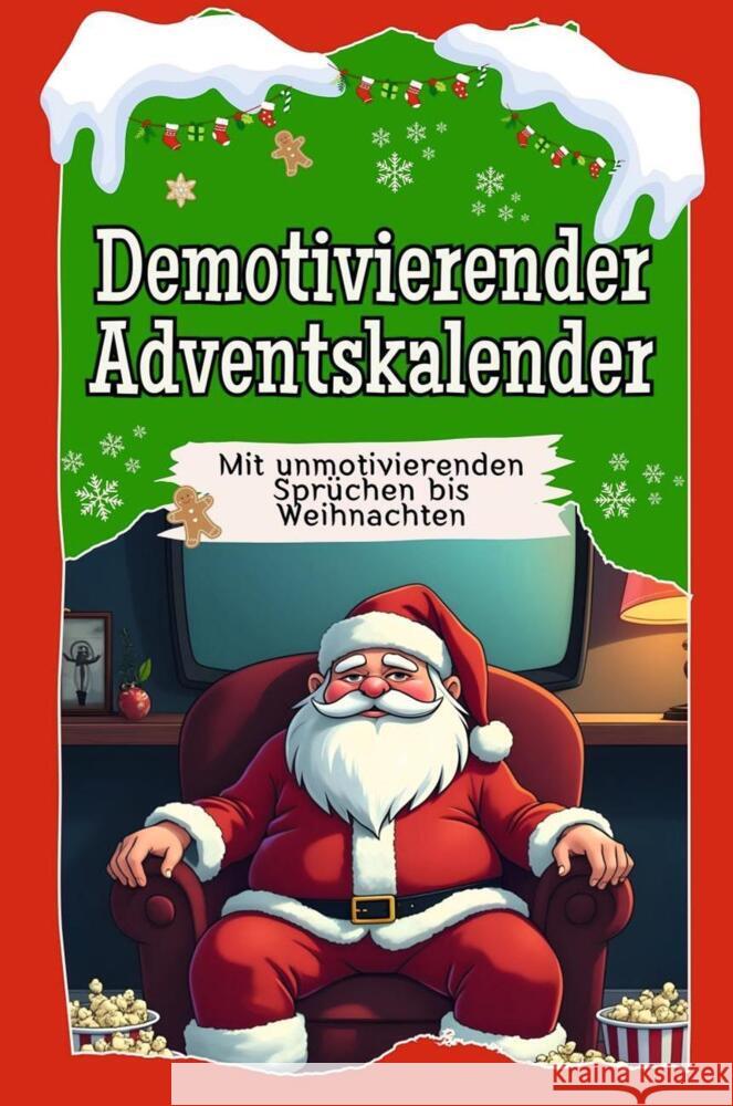 Demotivierender Adventskalender - Das perfekte Geschenk für Frauen und Männer 2024 Lange, Eva 9783759106445 FlipFlop - książka