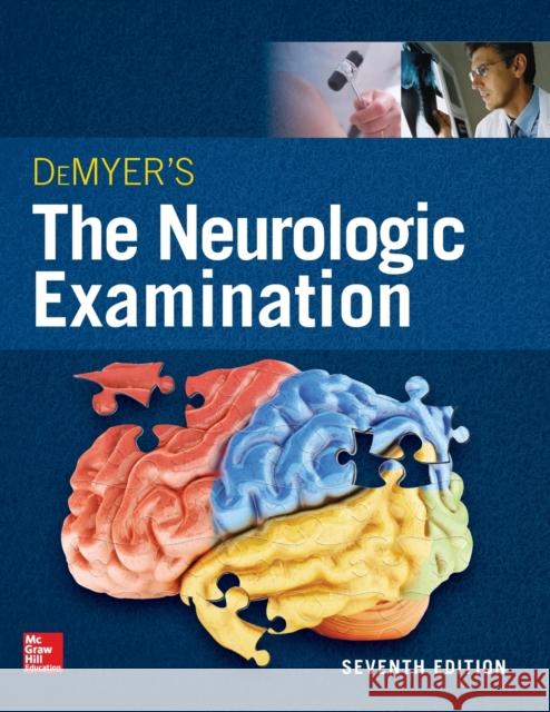 Demyer's the Neurologic Examination: A Programmed Text, Seventh Edition Biller, Jose 9780071841610 McGraw-Hill Education / Medical - książka
