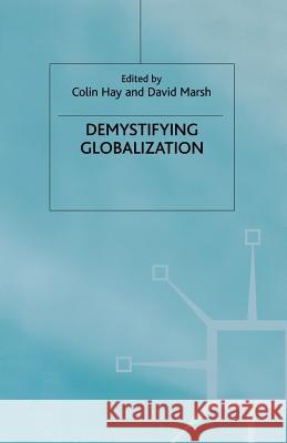 Demystifying Globalization C. Hay D. Marsh 9780333968574 Palgrave MacMillan - książka