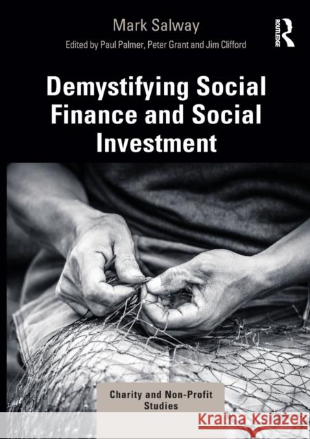 Demystifying Social Finance and Social Investment Mark Salway Jim Clifford Paul Palmer 9780367556280 Routledge - książka