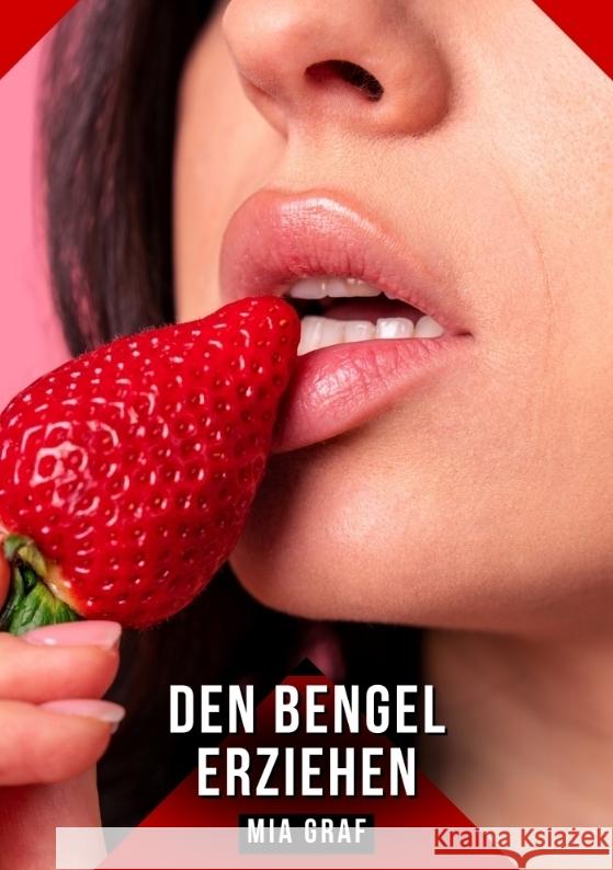 Den Bengel erziehen Graf, Mia 9783384775184 Mia Graf - książka