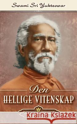 Den Hellige Vitenskap-The Holy Science (Norwegian) Paramahansa Yogananda   9780876123799 Polity Press - książka