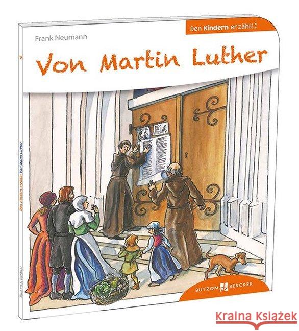 Den Kindern erklärt: Von Martin Luther Neumann, Frank 9783766630162 Butzon & Bercker - książka