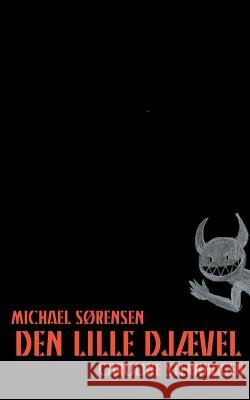 Den Lille Djævel Michael Sorensen Caroline Sternhagen 9788771884517 Books on Demand - książka
