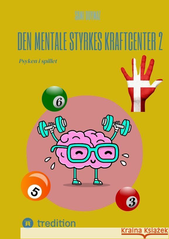 Den mentale styrkes kraftcenter 2 Duymaz, Sami 9783384140029 tredition - książka