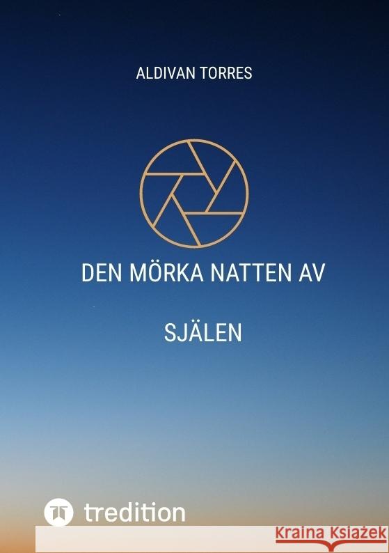 Den Mörka Natten av Själen Torres, Aldivan 9783384404954 tredition - książka