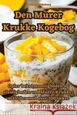 Den Murer Krukke Kogebog Kristiane Holmberg 9781835319116 Kristiane Holmberg - książka
