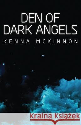 Den of Dark Angels Kenna McKinnon 9784867512623 Next Chapter - książka