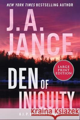 Den of Iniquity: A J. P. Beaumont Novel J. A. Jance 9780063386402 Harper Large Print - książka