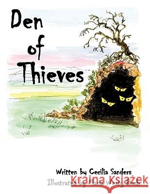 Den of Thieves Cecilia Sanders 9781449045340 Authorhouse - książka