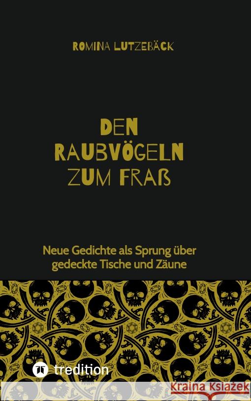 Den Raubvögeln zum Fraß Lutzebäck, Romina 9783347531833 tredition - książka