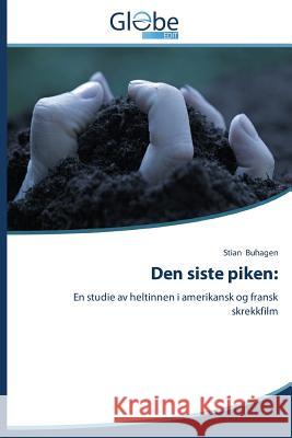 Den Siste Piken Buhagen Stian 9783639732429 Globeedit - książka