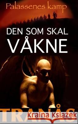 Den som skal våkne ØYstein Tranås Kristiansen 9788292066096 Ken Hansen - książka