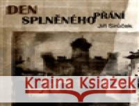 Den splněného přání Jiří Sirůček 9788074651595 Pavel Mervart - książka