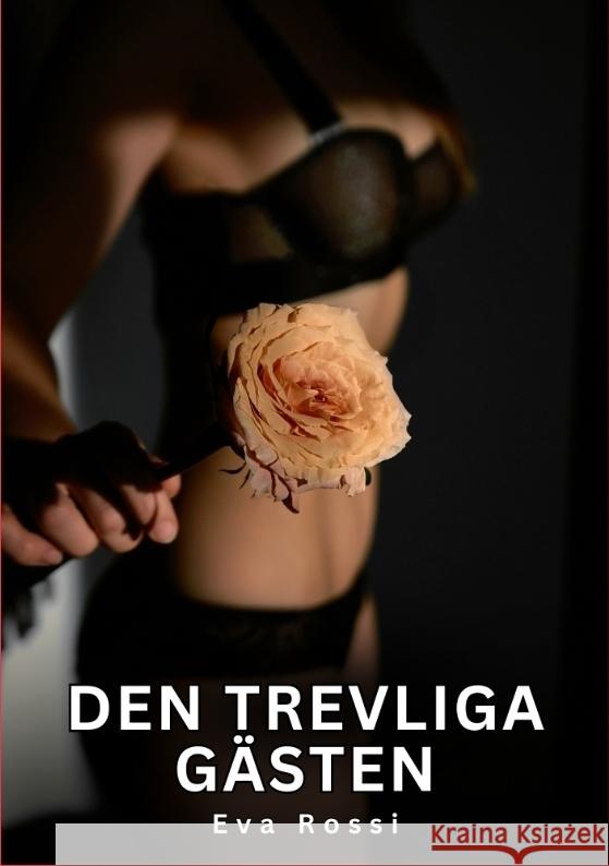 Den trevliga gästen Rossi, Eva 9783384608222 Eva Rossi - książka