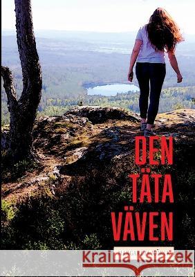 Den täta väven Mörck, Margareta 9789198310573 Morckta Forlag - książka