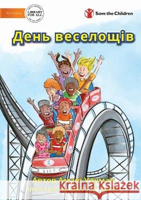 День веселощів - A Fun Day Uduman, Amani 9781922918246 Library for All - książka