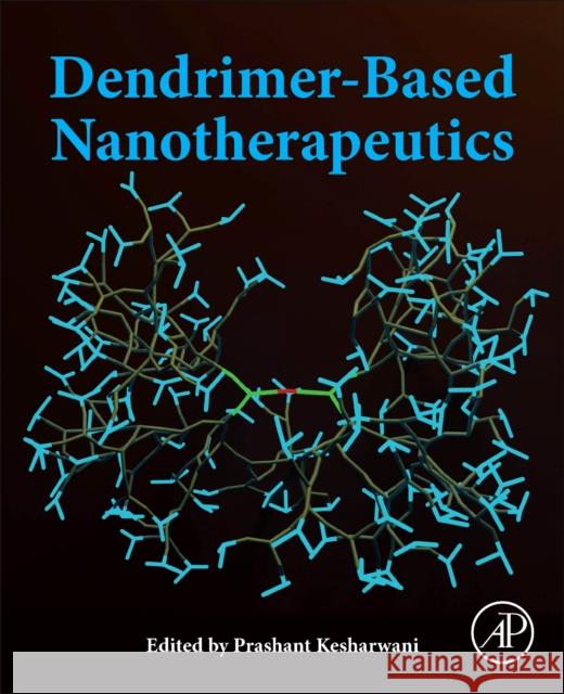 Dendrimer-Based Nanotherapeutics Prashant Kesharwani 9780128212509 Academic Press - książka