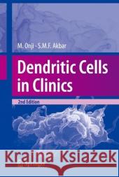 Dendritic Cells in Clinics M. Onji S. M. F. Akbar 9784431794653 Springer - książka