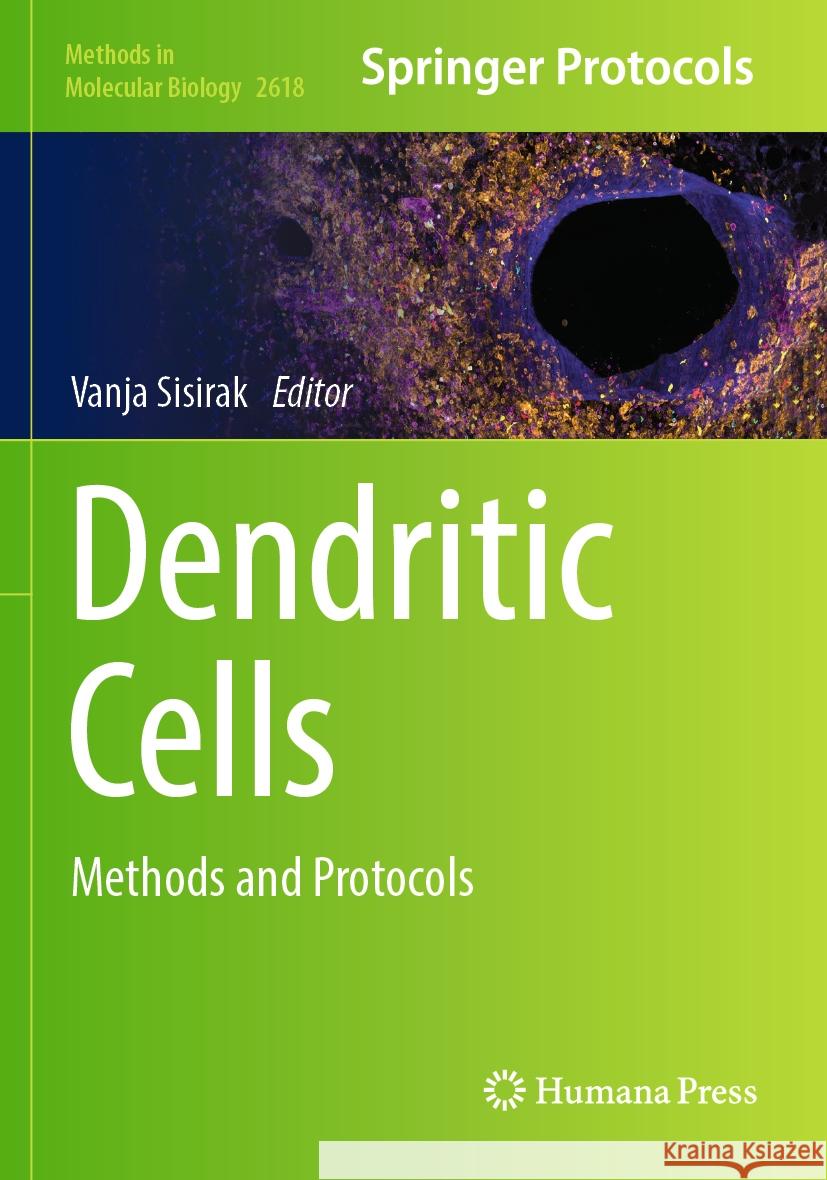 Dendritic Cells: Methods and Protocols Vanja Sisirak 9781071629406 Humana - książka