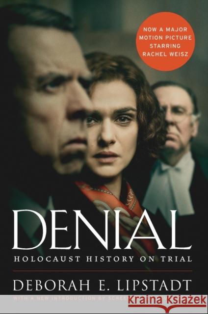 Denial: Holocaust History on Trial Lipstadt, Deborah E. 9780062659651 Ecco Press - książka