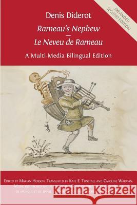 Denis Diderot 'Rameau's Nephew' - 'Le Neveu de Rameau': A Multi-Media Bilingual Edition Dr Marian Hobson, Dr, Kate Tunstall, Caroline Warman 9781909254909 Open Book Publishers - książka