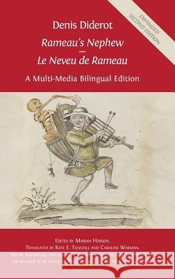 Denis Diderot 'Rameau's Nephew' - 'Le Neveu de Rameau': A Multi-Media Bilingual Edition Dr Marian Hobson, Dr, Kate Tunstall, Caroline Warman 9781909254916 Open Book Publishers - książka