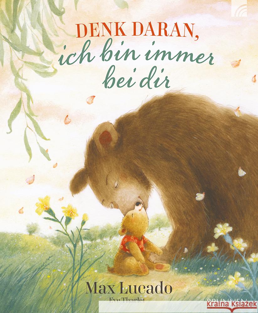 Denk daran, ich bin immer bei dir Lucado, Max 9783765550041 Brunnen Verlag GmbH - książka