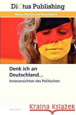 Denk Ich an Deutschland...  9783847385875 Dictus Publishing - książka
