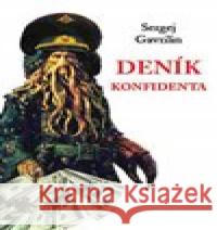 Deník konfidenta Sergej Gavrilin 9788090643918 Nakladatelství Anarchistické federace - książka