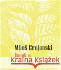 Deník o Čarnojevi?ovi Miloš Crnjanski 9788090865242 Runa - książka