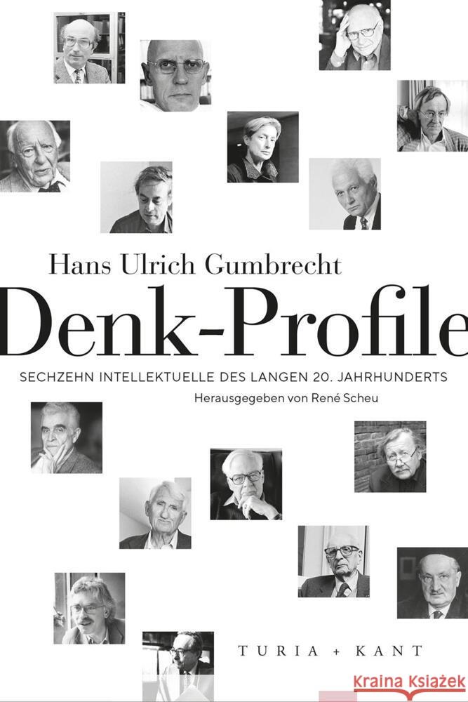 Denk-Profile Gumbrecht, Hans Ulrich 9783985140459 Turia & Kant - książka