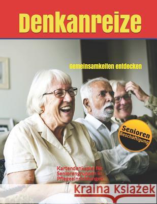 Denkanreize: Gemeinsamkeiten Entdecken Denis Geier 9781796595130 Independently Published - książka