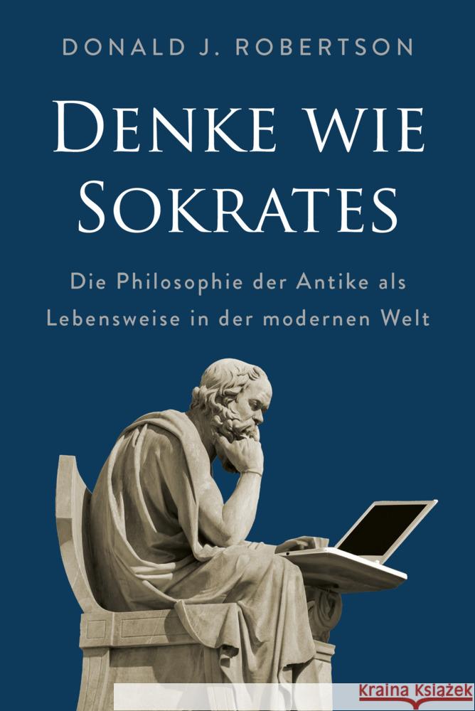Denke wie Sokrates Robertson, Donald 9783959728188 FinanzBuch Verlag - książka