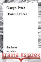 Denken/Ordnen Perec, Georges 9783037347409 diaphanes - książka