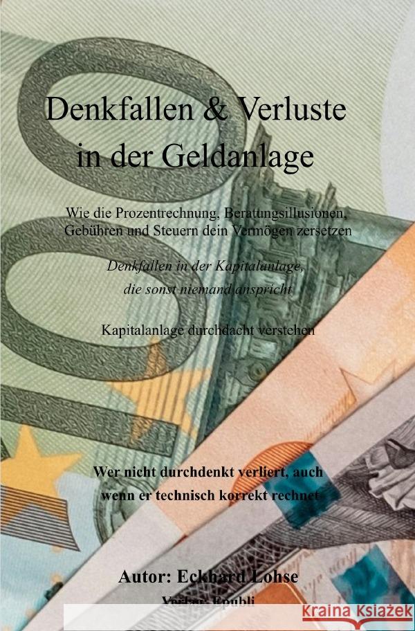 Denkfallen & Verluste in der Geldanlage Lohse, Eckhard 9783819769672 epubli - książka