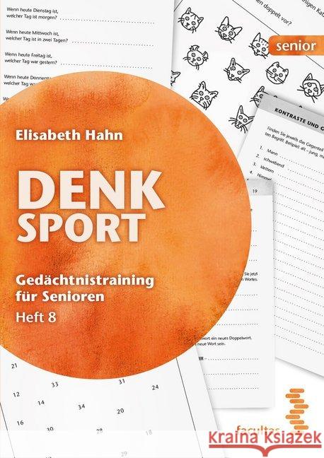 Denksport - Gedächtnistraining für Senioren. H.8 Hahn, Elisabeth 9783708918808 Facultas - książka