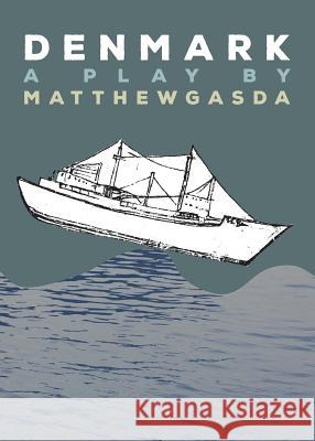 Denmark Matthew Gasda 9780997613407 Serpent Club Press - książka