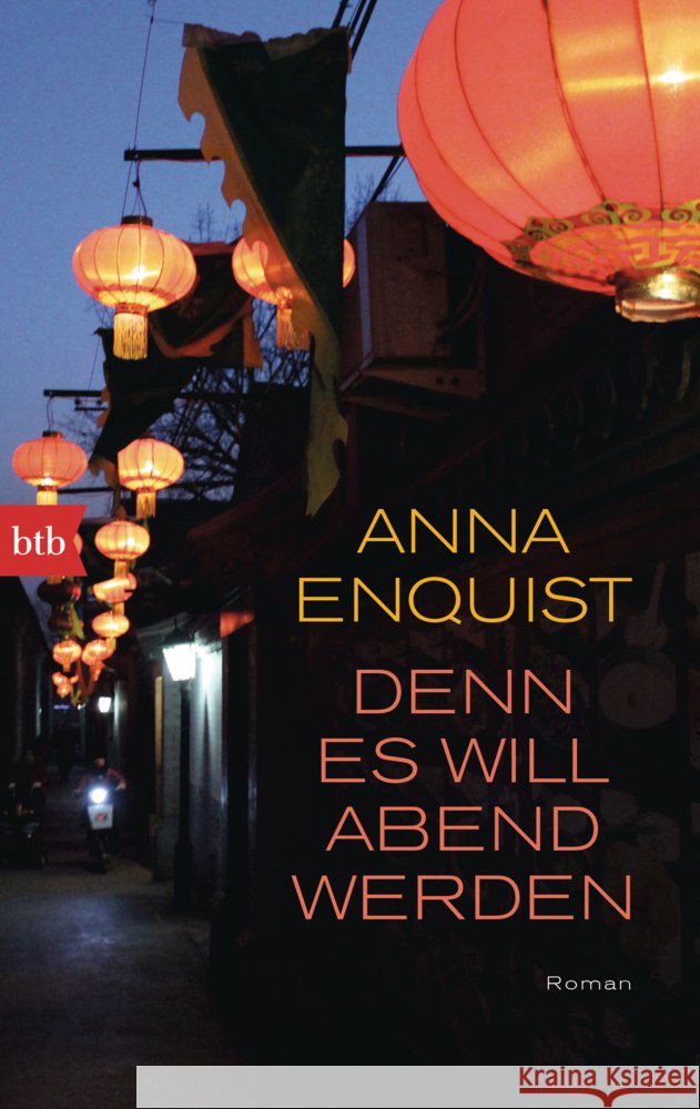 Denn es will Abend werden Enquist, Anna 9783442775620 btb - książka