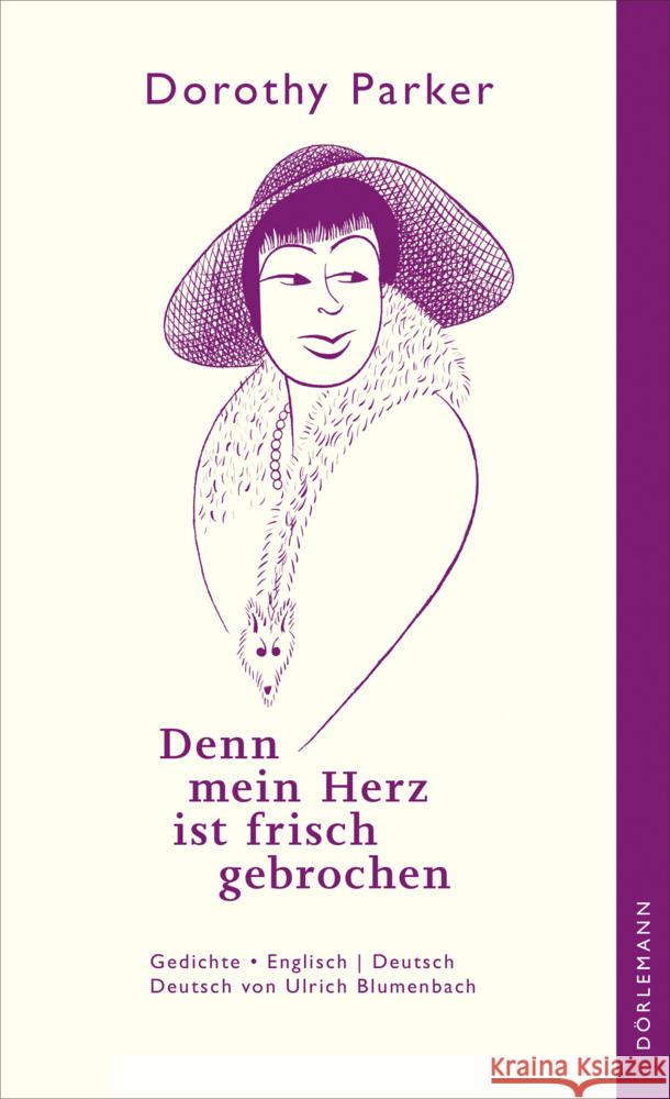 Denn mein Herz ist frisch gebrochen Parker, Dorothy 9783038206019 Dörlemann - książka