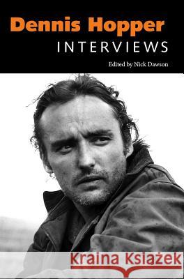 Dennis Hopper: Interviews Hopper, Dennis 9781617036552 University Press of Mississippi - książka