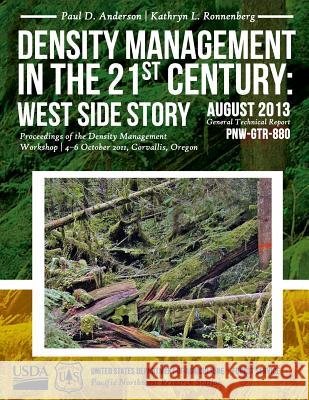 Density Management in the 21st Century: West Side Story United States Department of Agriculture 9781508690511 Createspace - książka