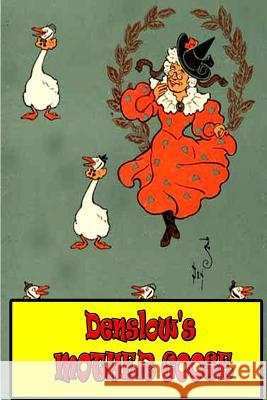 Denslow's Mother Goose W. W. Denslow 9781477672709 Createspace - książka