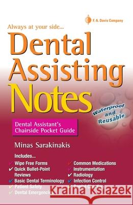Dental Assisting Notes: Dental Assistant's Chairside Pocket Guide Minas Sarakinakis 9780803638228 F. A. Davis Company - książka