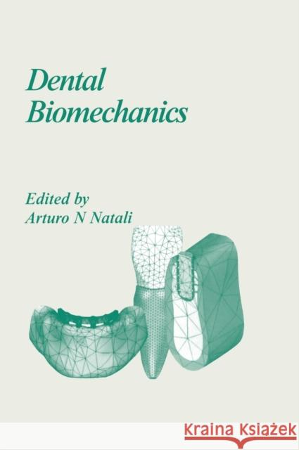 Dental Biomechanics David Kumar Ellis Arturo Natali 9780415306669 CRC Press - książka