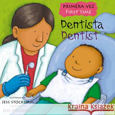 Dentista/Dentist Jess Stockham, Yanitzia Canetti 9781786286673 Child's Play International Ltd - książka