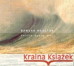 Dentro Desse Mar  4250095800832 Music Video Dist. - książka